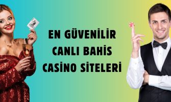 En Güvenilir Canlı Bahis Casino Siteleri